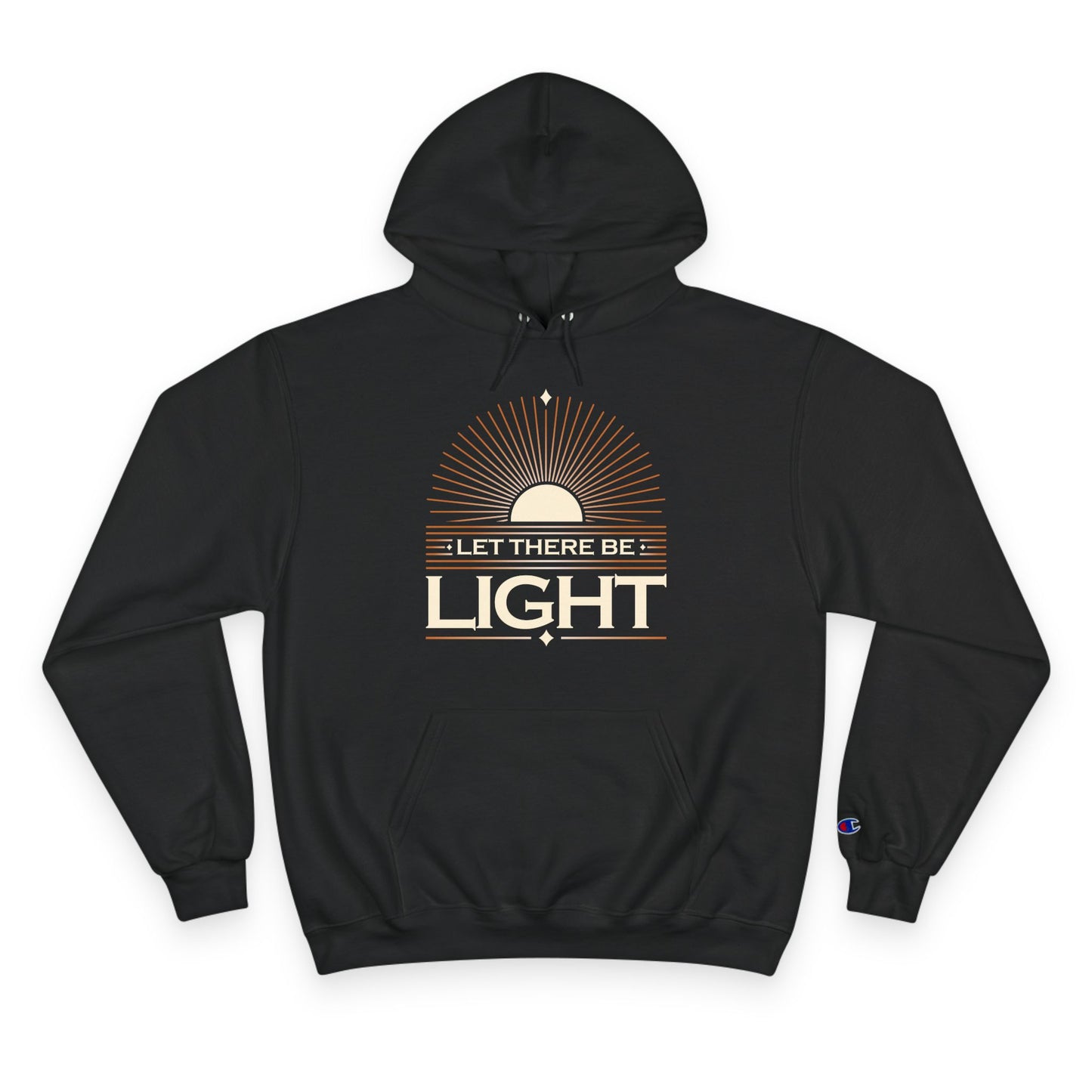 "Let There Be Light" Inspirational Champion Hoodie