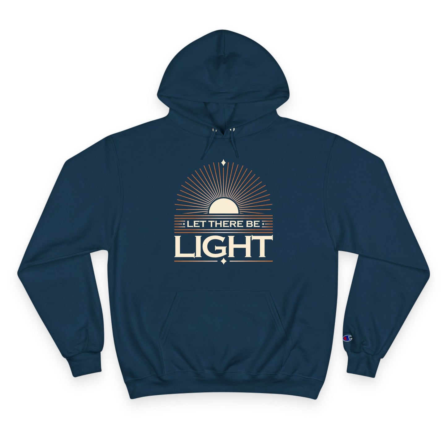 "Let There Be Light" Inspirational Champion Hoodie