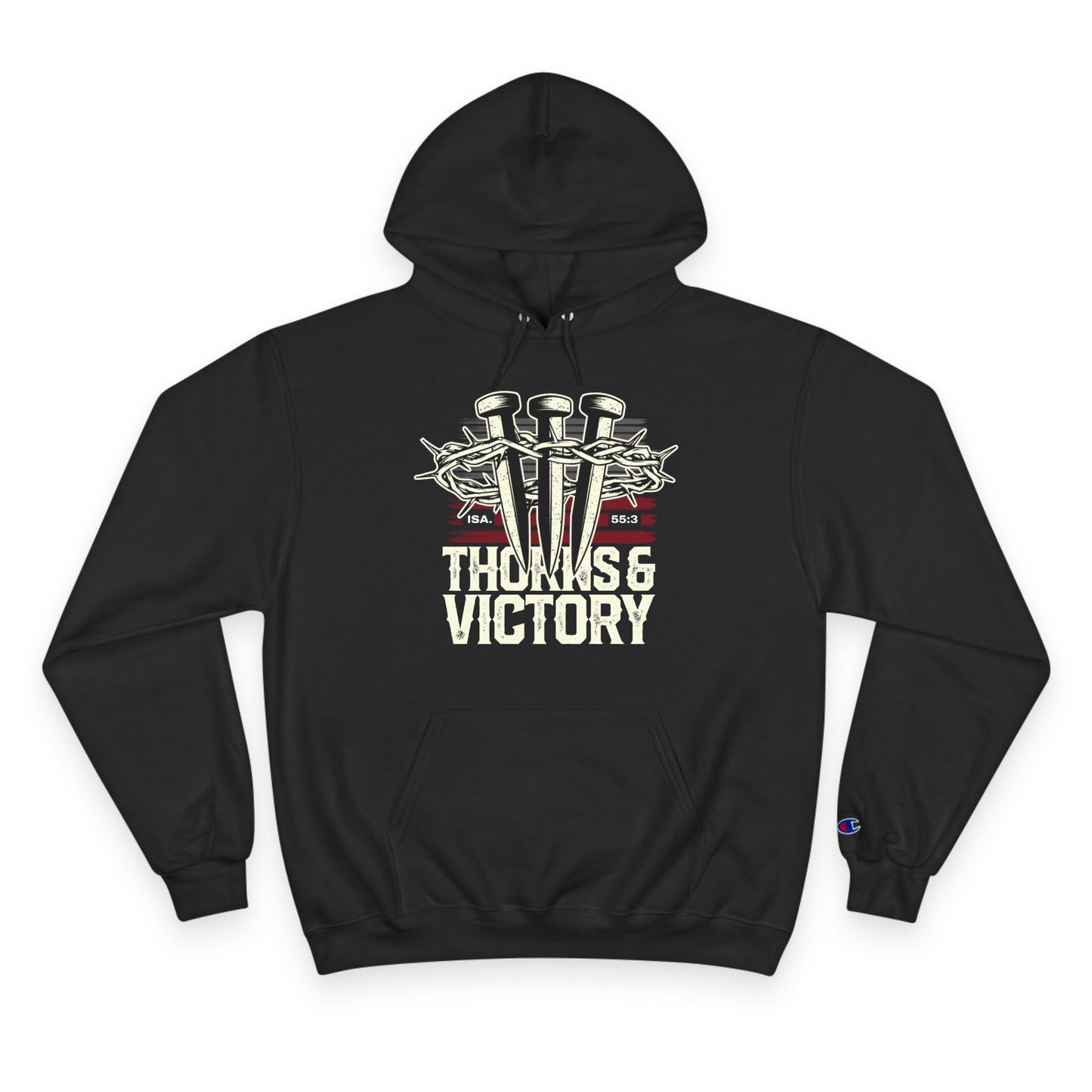 "Thorns & Victory" Inspirational Champion Hoodie