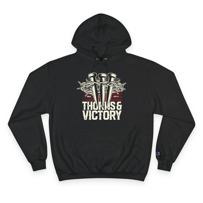 "Thorns & Victory" Inspirational Champion Hoodie