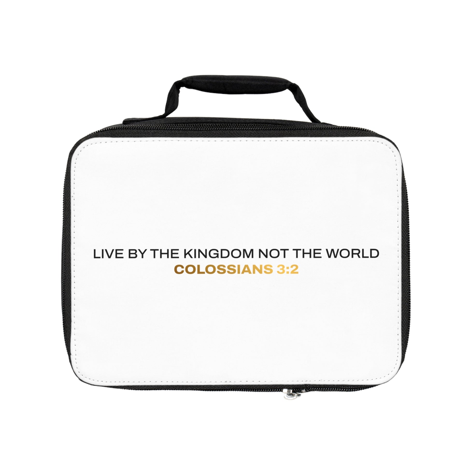 "Live By the Kingdom Not the World Colossians 3:2" Unisex Lunch Bag - The Shield of Light