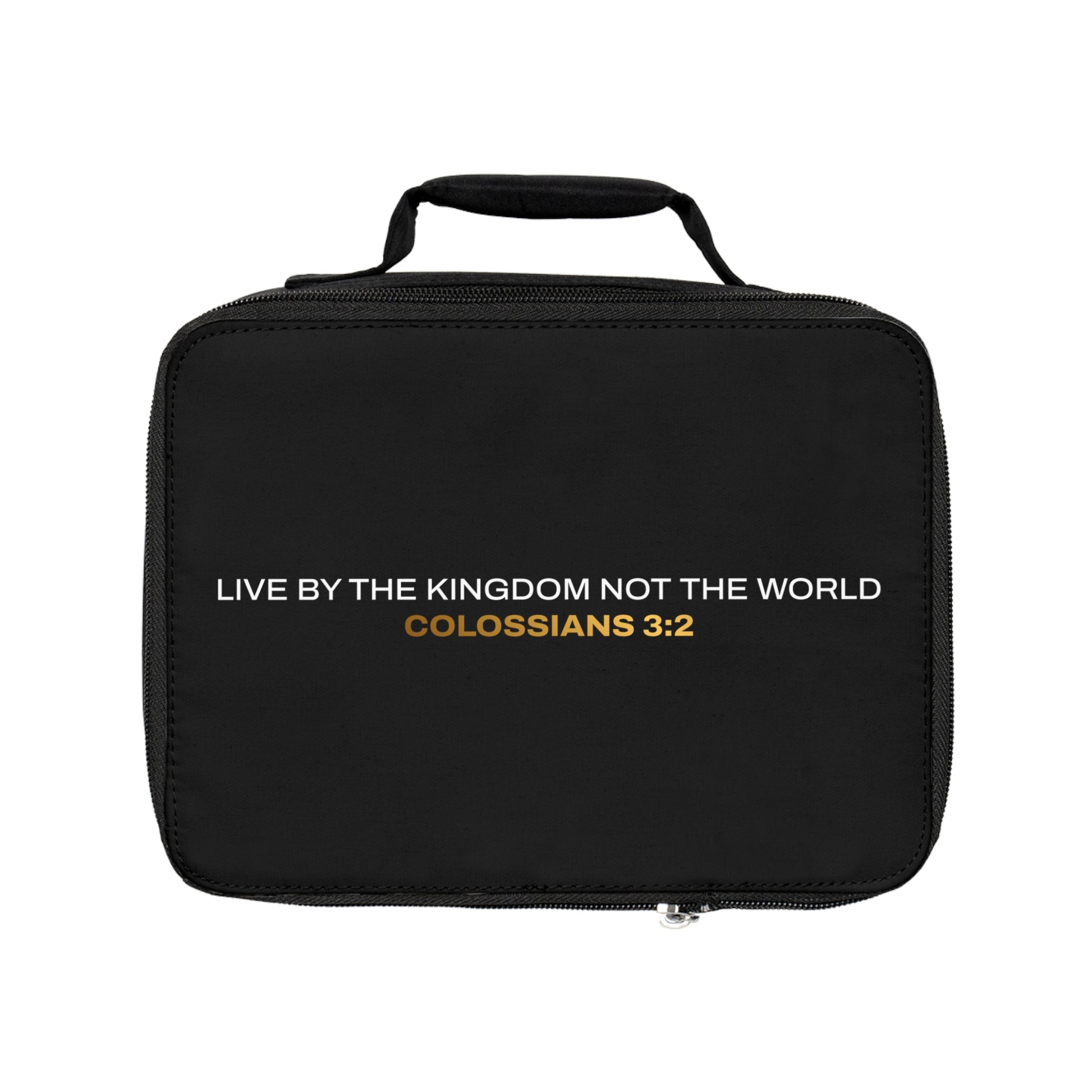 "Live By the Kingdom Not the World Colossians 3:2" Unisex Lunch Bag - The Shield of Light