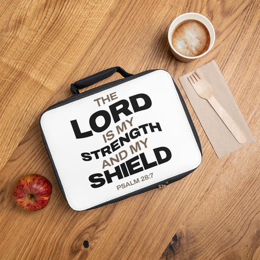 "The Lord Is My Strength and My Shield Psalm 28:7" Unisex Lunch Bag - The Shield of Light