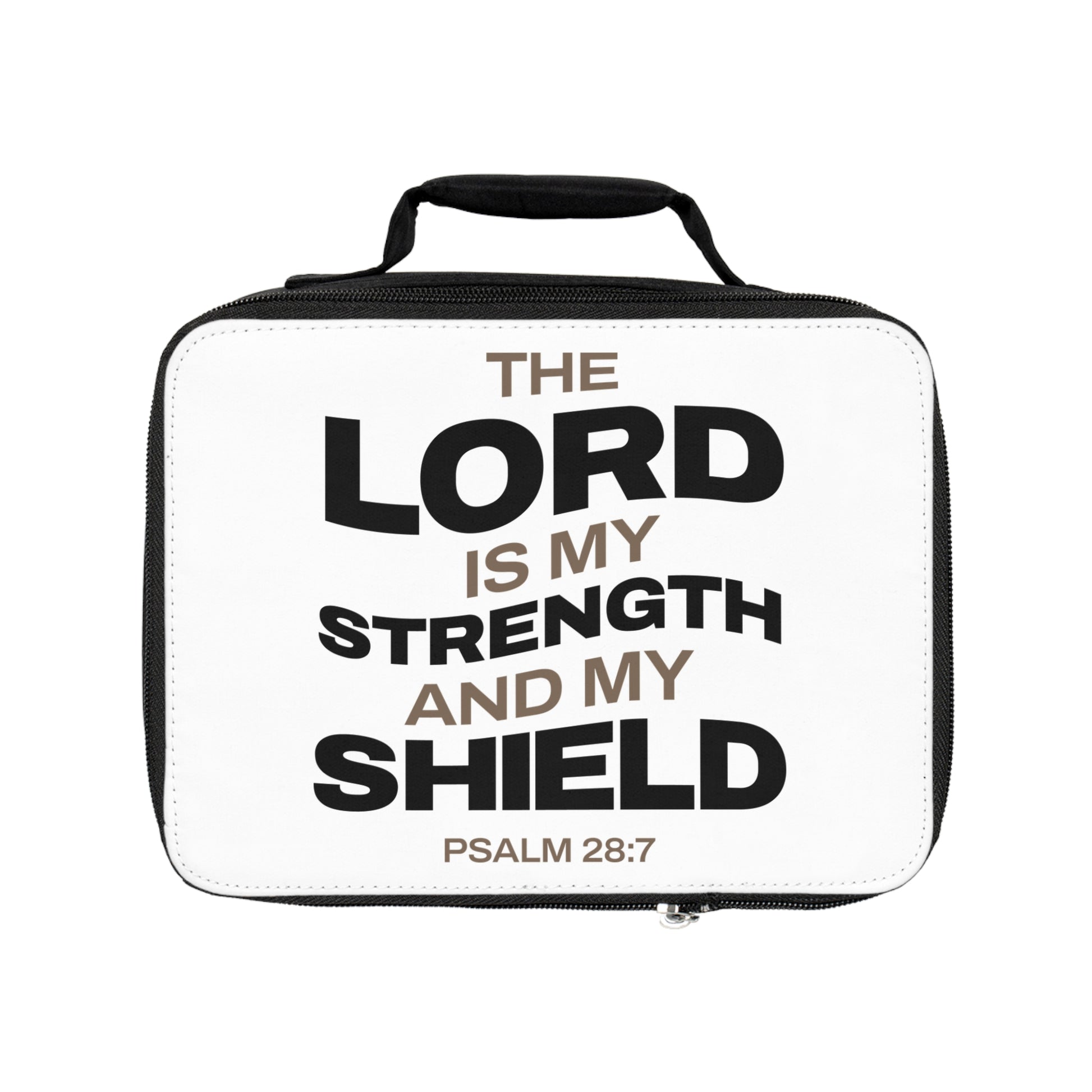 "The Lord Is My Strength and My Shield Psalm 28:7" Unisex Lunch Bag - The Shield of Light