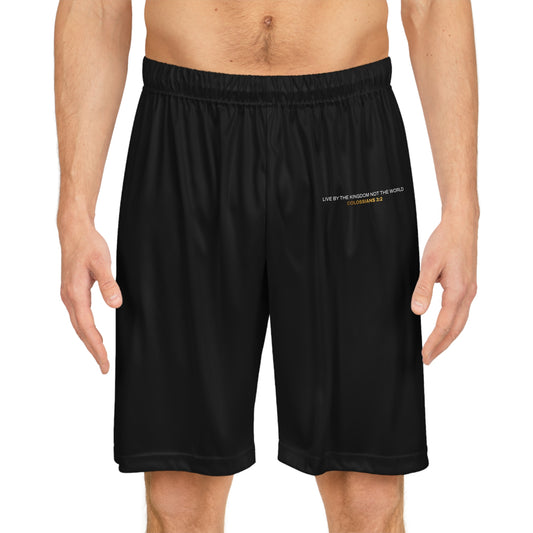 "Live By the Kingdom Not the World Colossians 3:2" Basketball Shorts - The Shield of Light