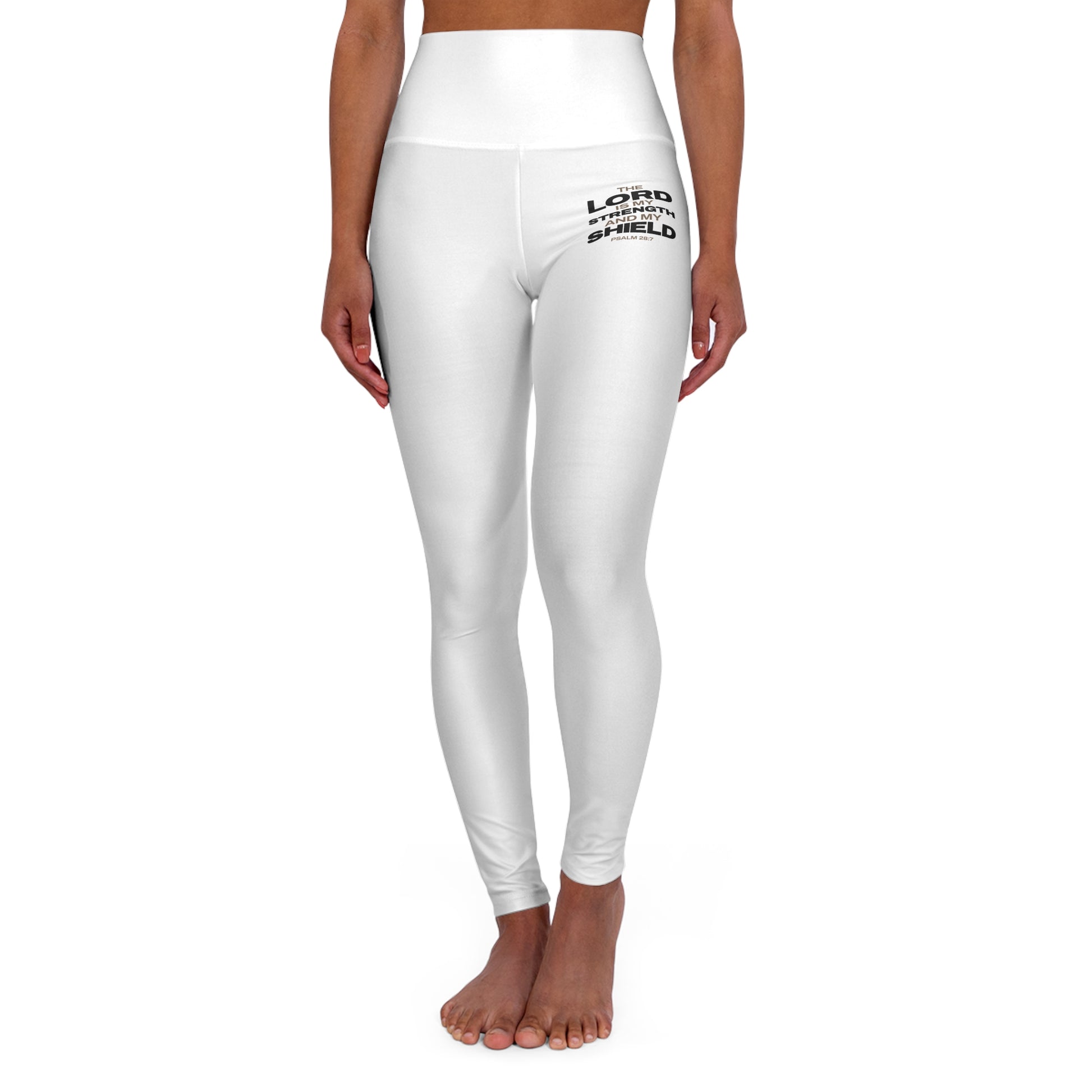 "The Lord Is My Strength and My Shield Psalm 28:7" Unisex High Waisted Yoga Leggings - The Shield of Light