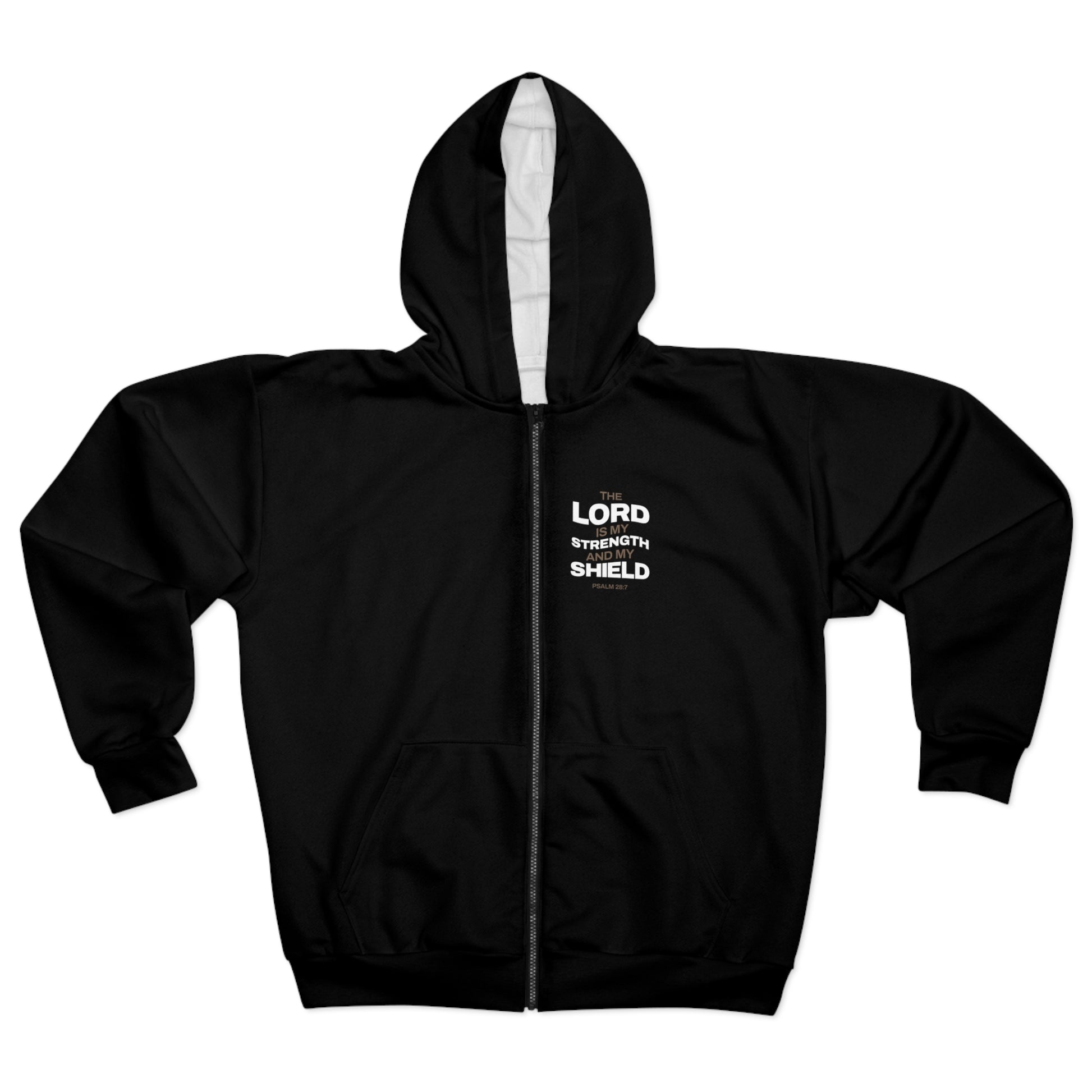 "The Lord Is My Strength and My Shield Psalm 28:7"  Unisex Zip Hoodie - The Shield of Light