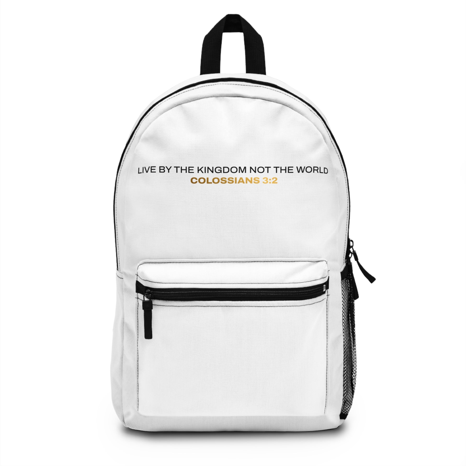 "Live By the Kingdom Not the World Colossians 3:2" Unisex Backpack - The Shield of Light