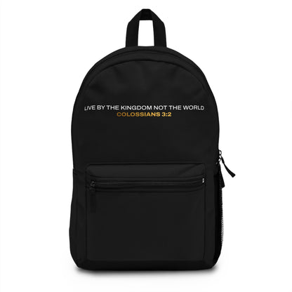 "Live By the Kingdom Not the World Colossians 3:2" Unisex Backpack - The Shield of Light