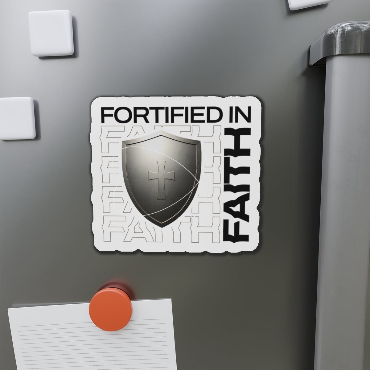 "Fortified In Faith " Unisex Inspirational Die-Cut Magnet - The Shield of Light