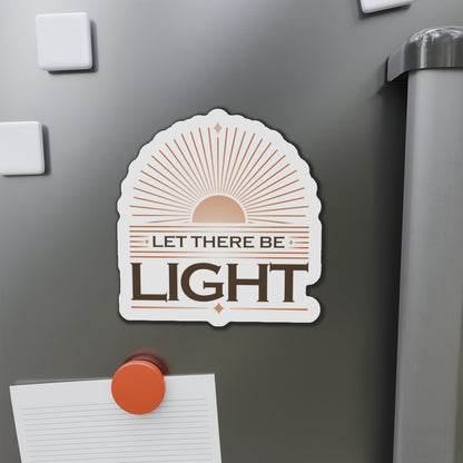 "Let There Be Light" Unisex Inspirational Die-Cut Magnet - The Shield of Light