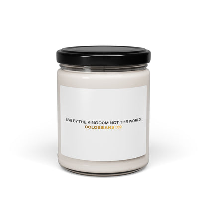 "Live By the Kingdom Not the World Colossians 3:2" Inspirational Scented Soy Candle - The Shield of Light