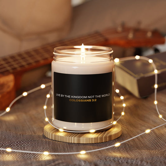 "Live By the Kingdom Not the World Colossians 3:2" Inspirational Scented Soy Candle - The Shield of Light