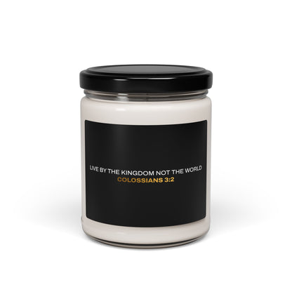 "Live By the Kingdom Not the World Colossians 3:2" Inspirational Scented Soy Candle - The Shield of Light