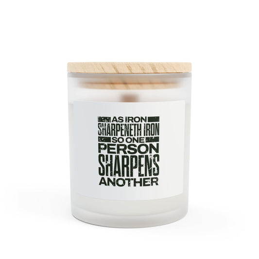 "As Iron Sharpeneth Iron So One Person Sharpens Another" Candle - 11oz - The Shield of Light