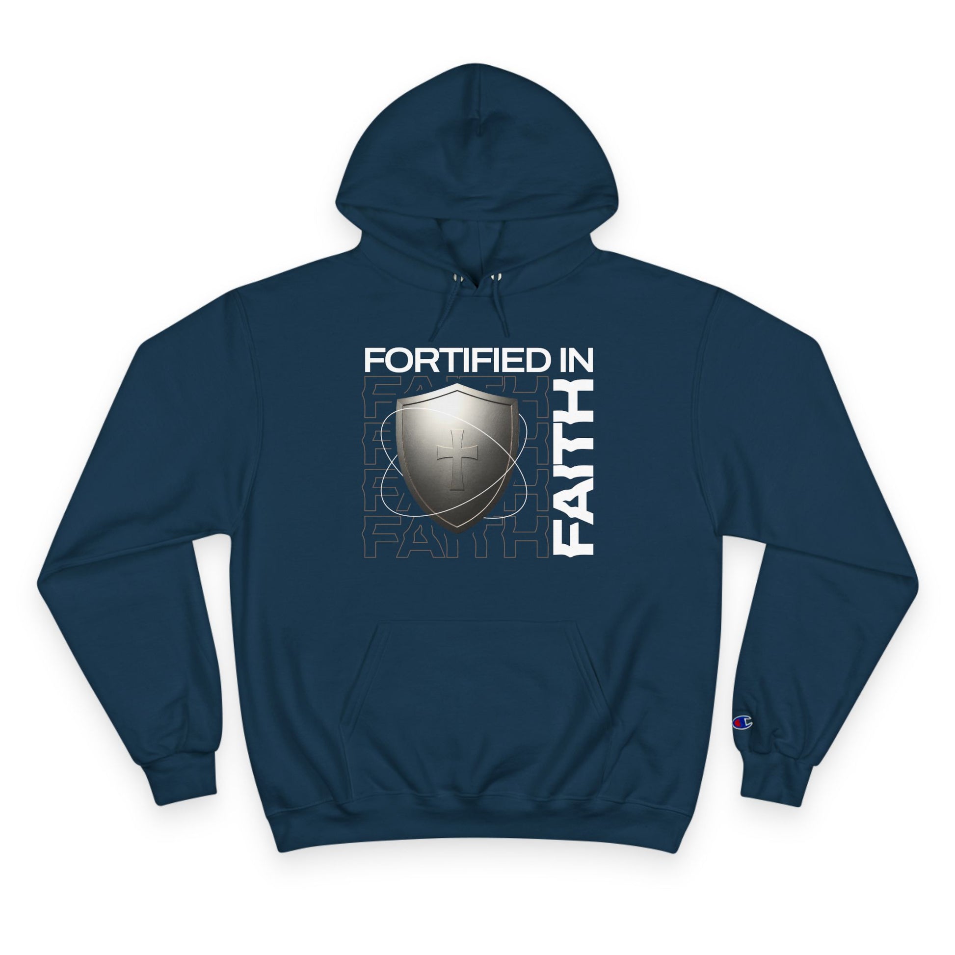 "Fortified In Faith " Inspirational Champion Hoodie - The Shield of Light