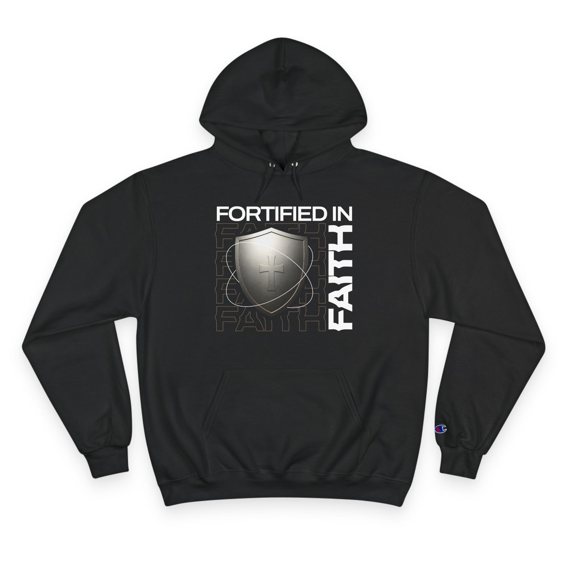 "Fortified In Faith " Inspirational Champion Hoodie - The Shield of Light
