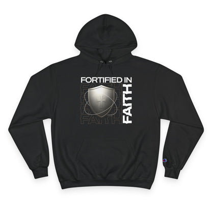 "Fortified In Faith " Inspirational Champion Hoodie - The Shield of Light