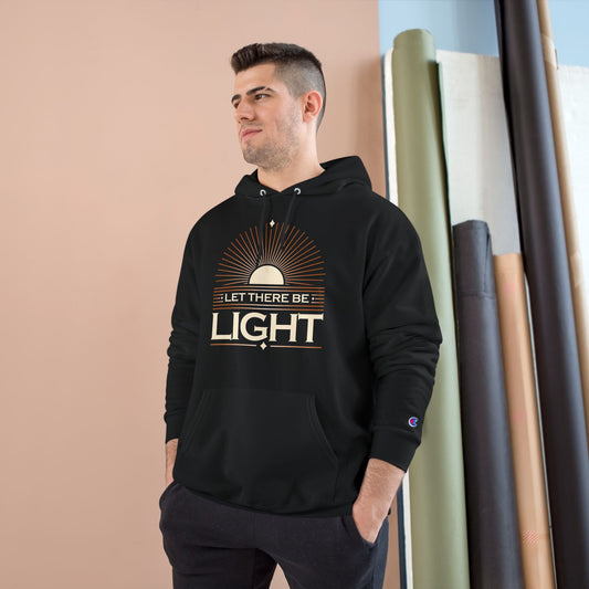 "Let There Be Light" Inspirational Champion Hoodie - The Shield of Light