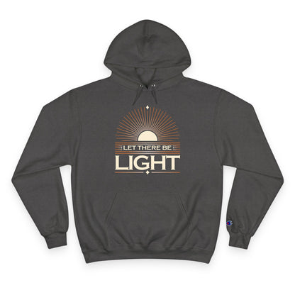 "Let There Be Light" Inspirational Champion Hoodie - The Shield of Light