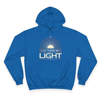 "Let There Be Light" Inspirational Champion Hoodie - The Shield of Light