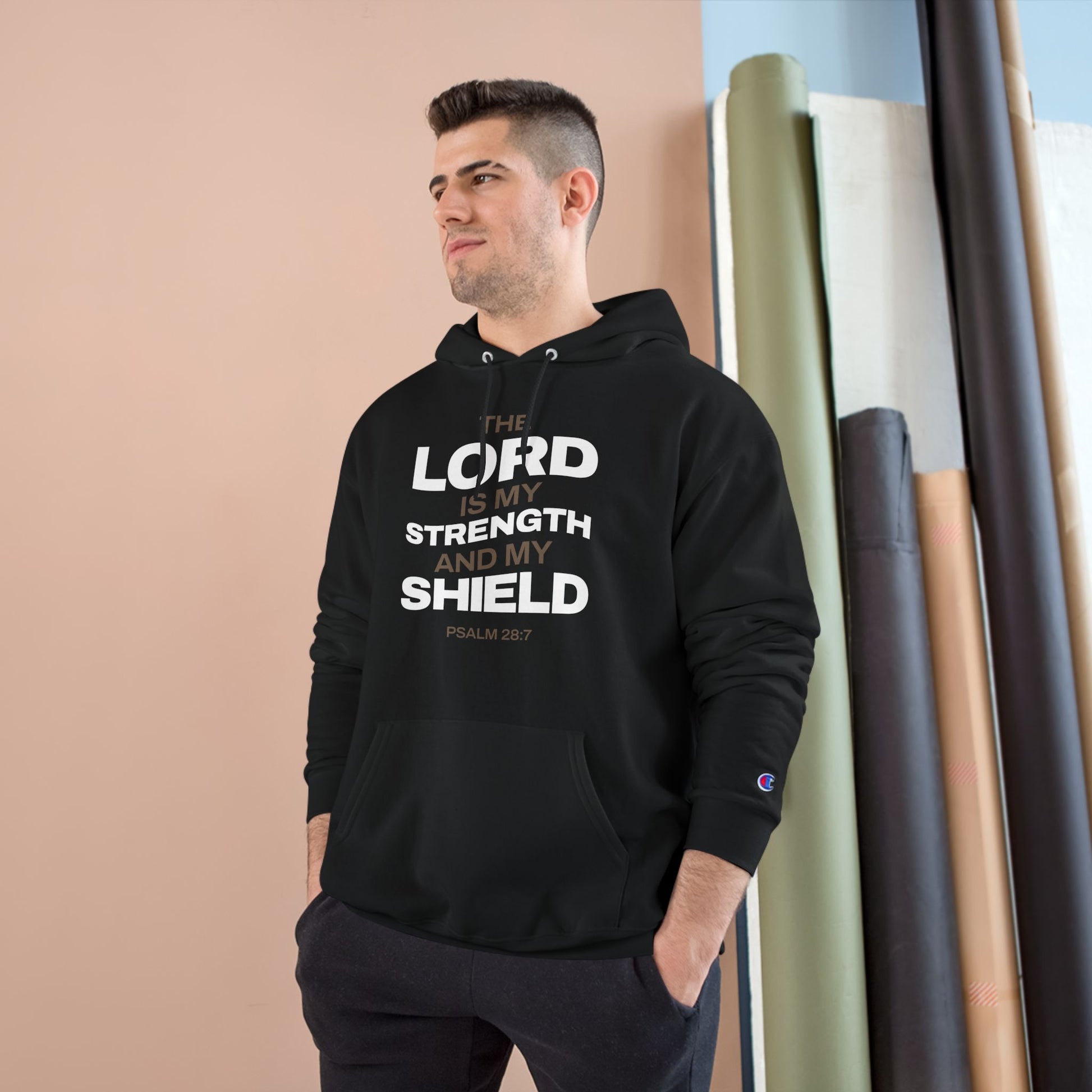 "The Lord Is My Strength and My Shield Psalm 28:7" Inspirational Champion Hoodie - The Shield of Light