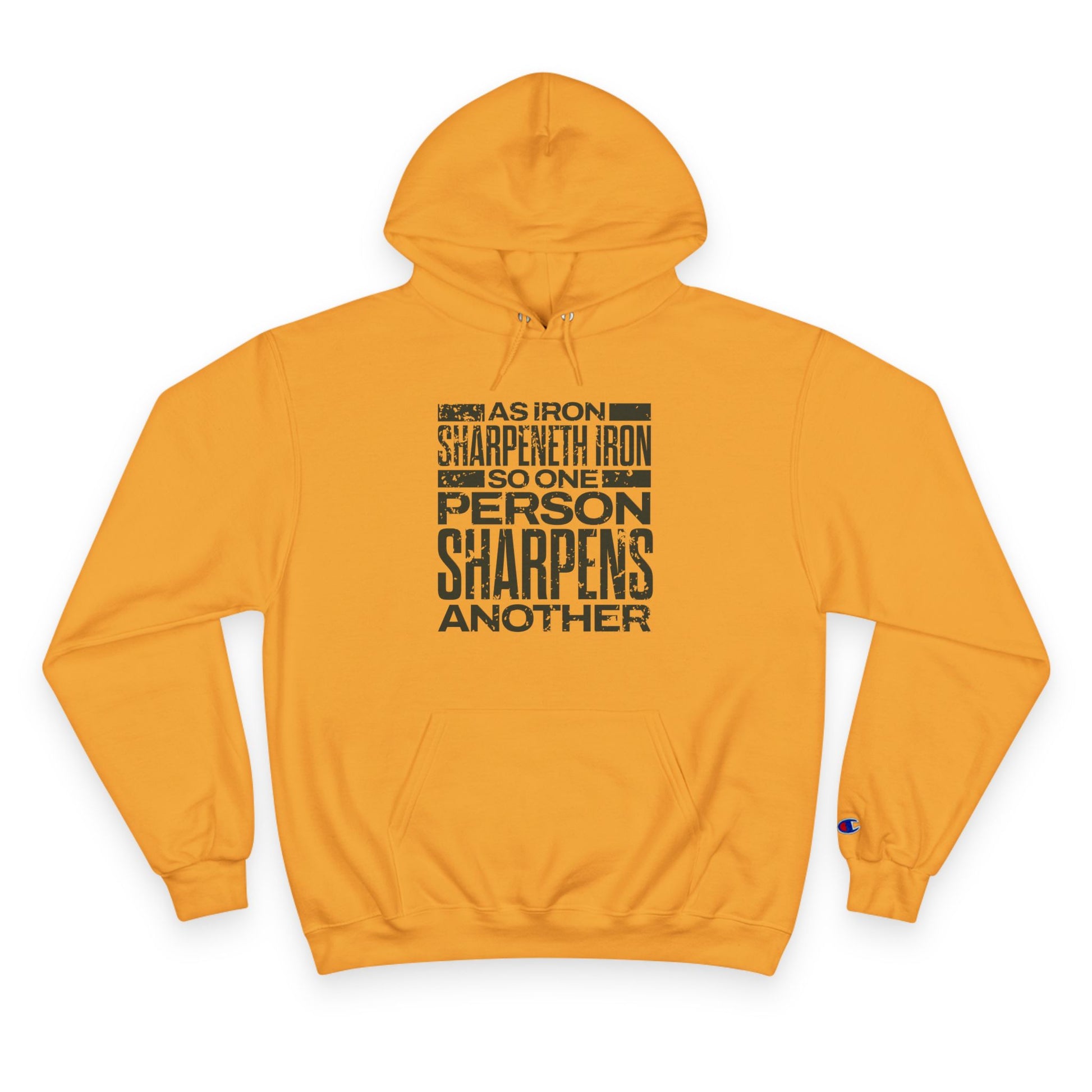 "As Iron Sharpeneth Iron So One Person Sharpens Another" Inspirational Champion Hoodie - The Shield of Light