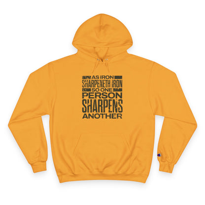 "As Iron Sharpeneth Iron So One Person Sharpens Another" Inspirational Champion Hoodie - The Shield of Light