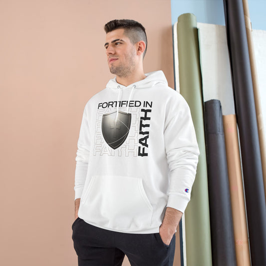 "Fortified In Faith " Inspirational Champion Hoodie - The Shield of Light