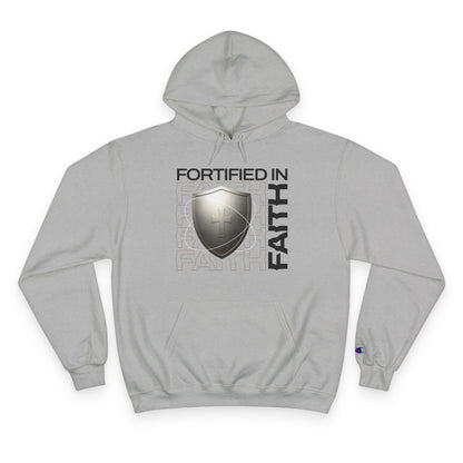 "Fortified In Faith " Inspirational Champion Hoodie - The Shield of Light