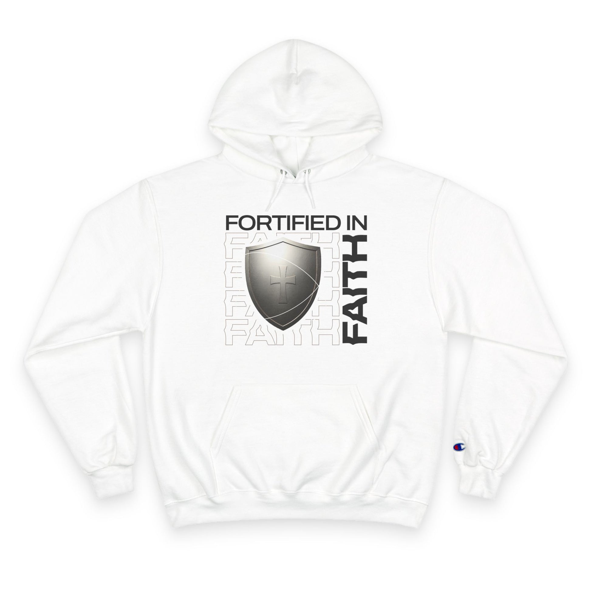 "Fortified In Faith " Inspirational Champion Hoodie - The Shield of Light