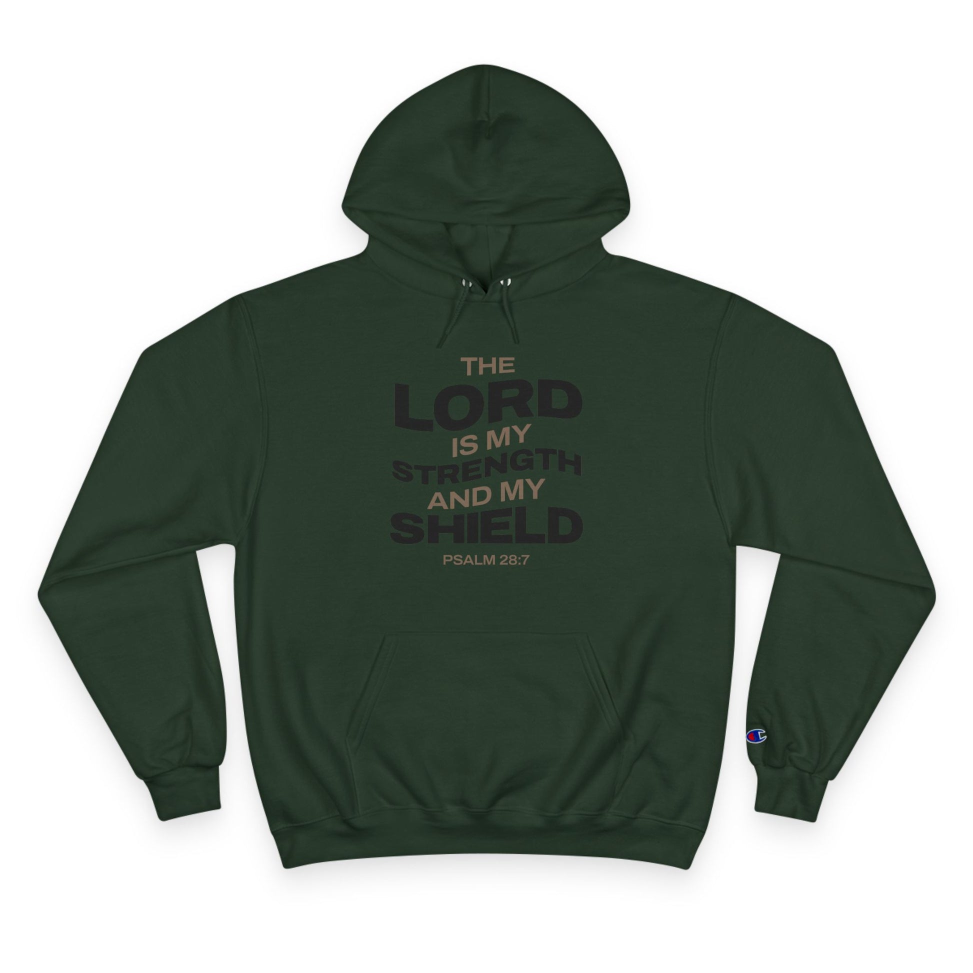 "The Lord Is My Strength and My Shield Psalm 28:7" Inspirational Champion Hoodie - The Shield of Light