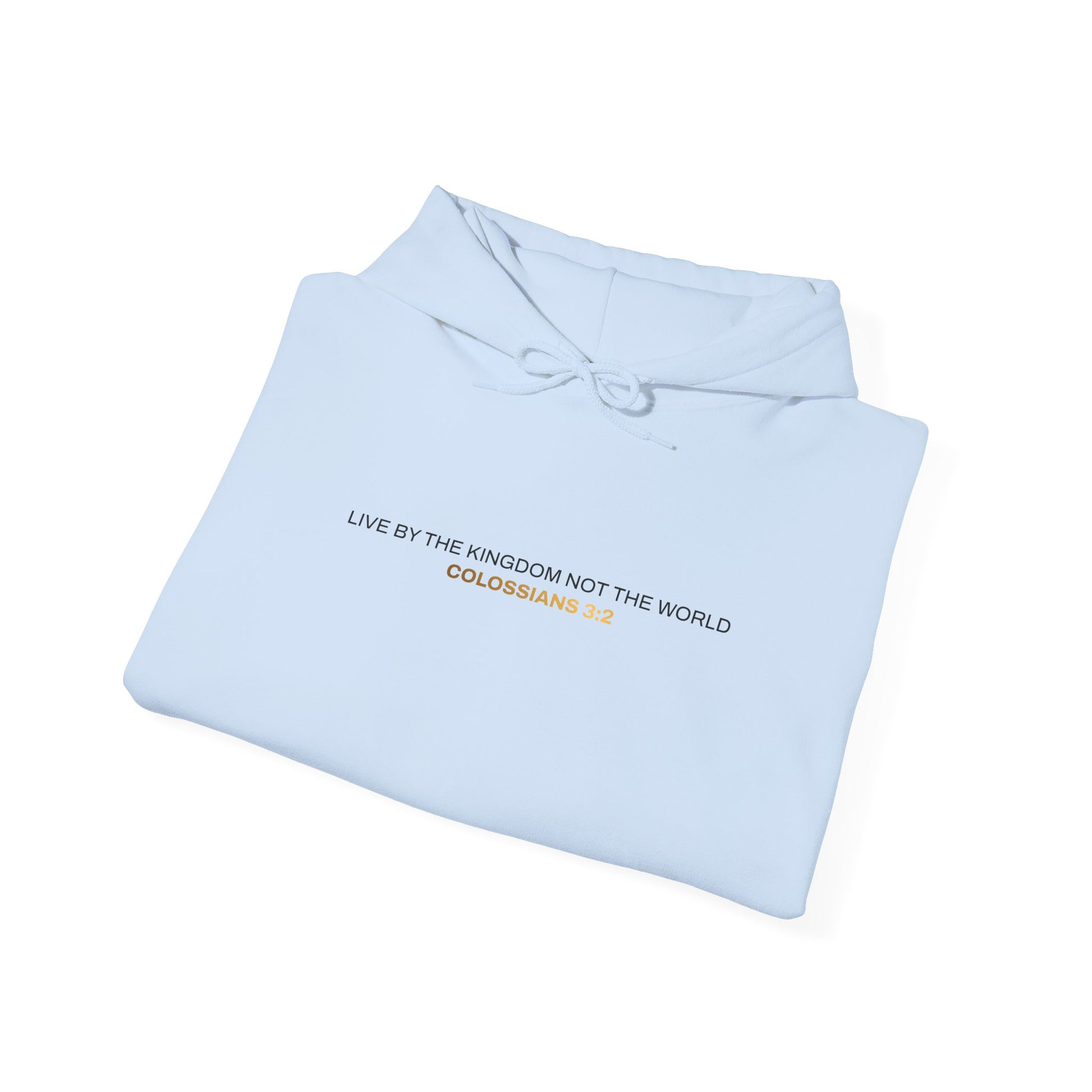 "Live By the Kingdom Not the World Colossians 3:2" Unisex Heavy Blend™ Hoodies - The Shield of Light
