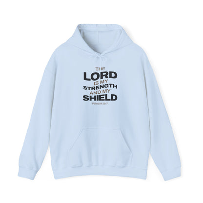 "The Lord Is My Strength and My Shield Psalm 28:7" Unisex Heavy Blend™ Hoodies - The Shield of Light