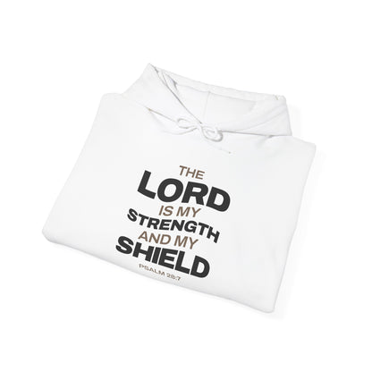 "The Lord Is My Strength and My Shield Psalm 28:7" Unisex Heavy Blend™ Hoodies - The Shield of Light