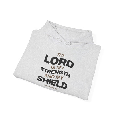 "The Lord Is My Strength and My Shield Psalm 28:7" Unisex Heavy Blend™ Hoodies - The Shield of Light