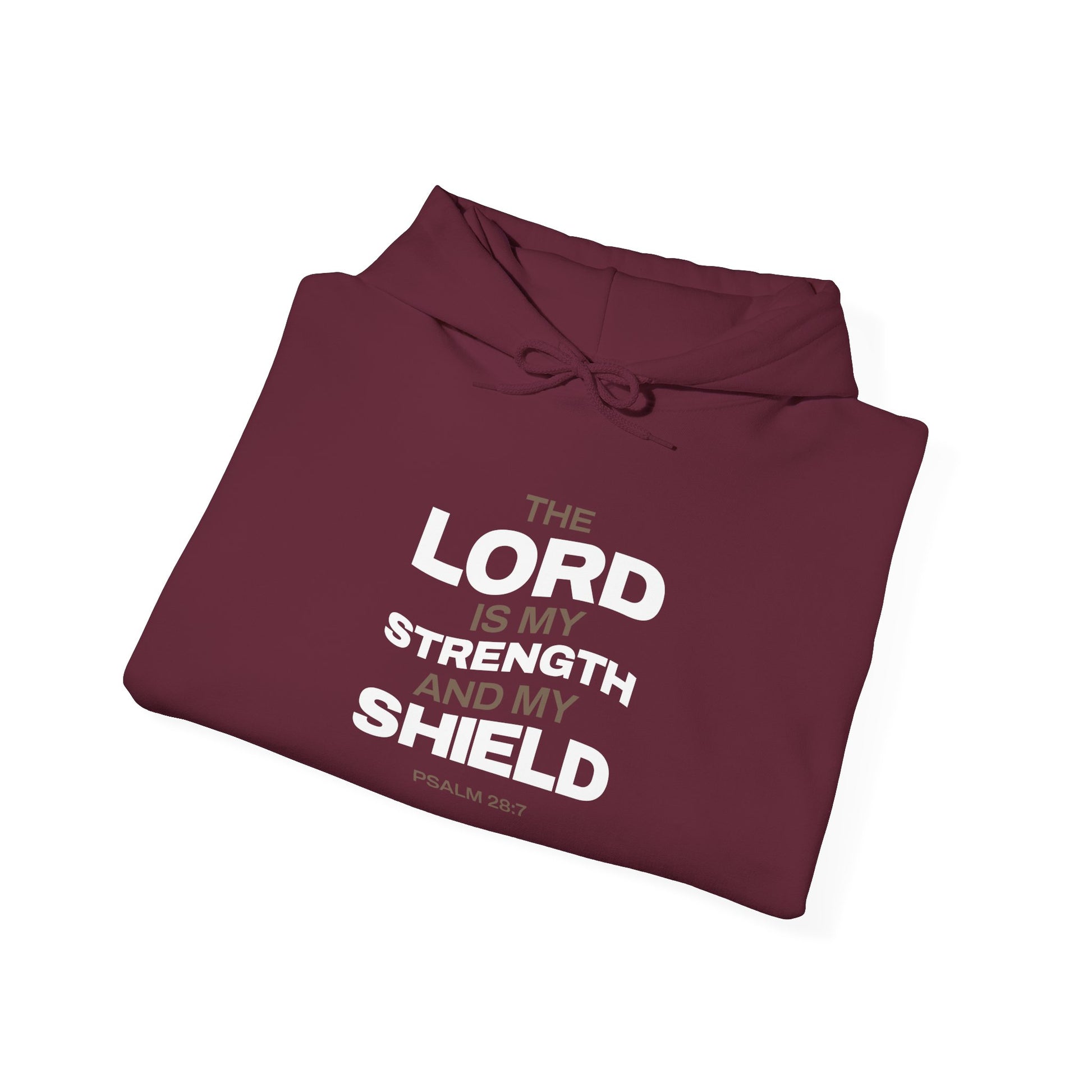 "The Lord Is My Strength and My Shield Psalm 28:7" Unisex Heavy Blend™ Hoodies - The Shield of Light