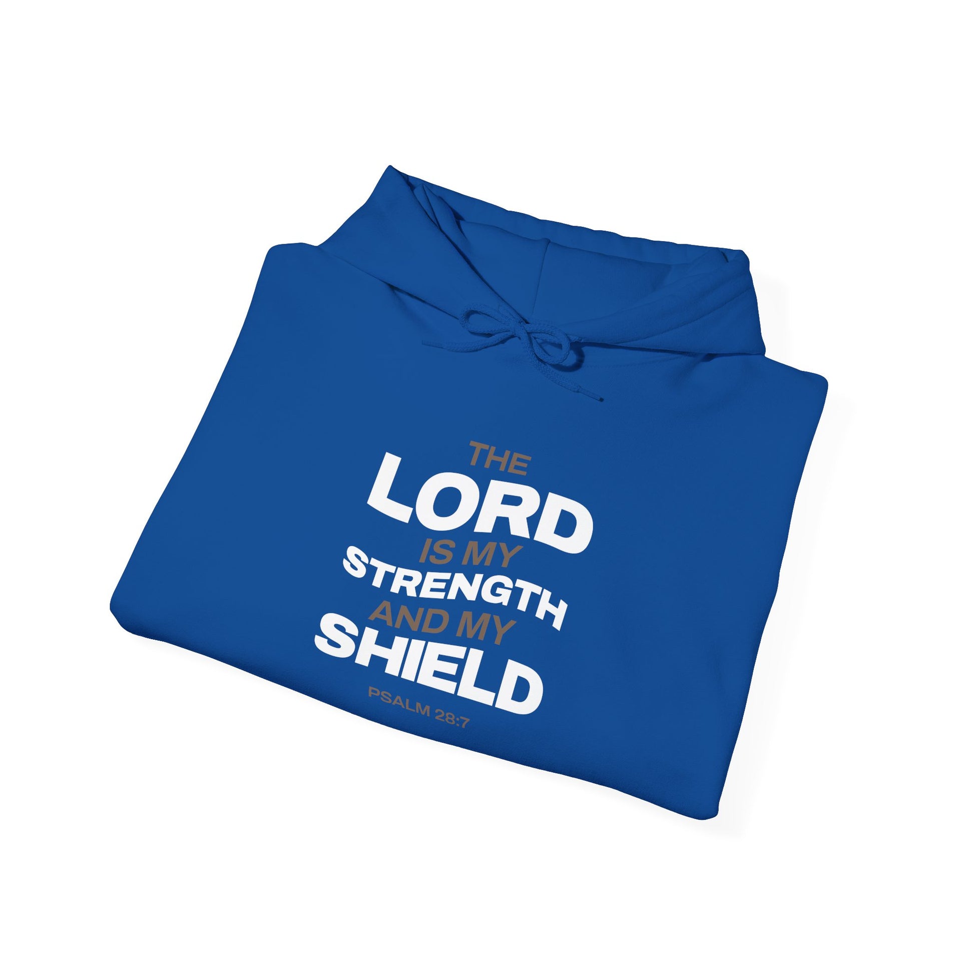 "The Lord Is My Strength and My Shield Psalm 28:7" Unisex Heavy Blend™ Hoodies - The Shield of Light