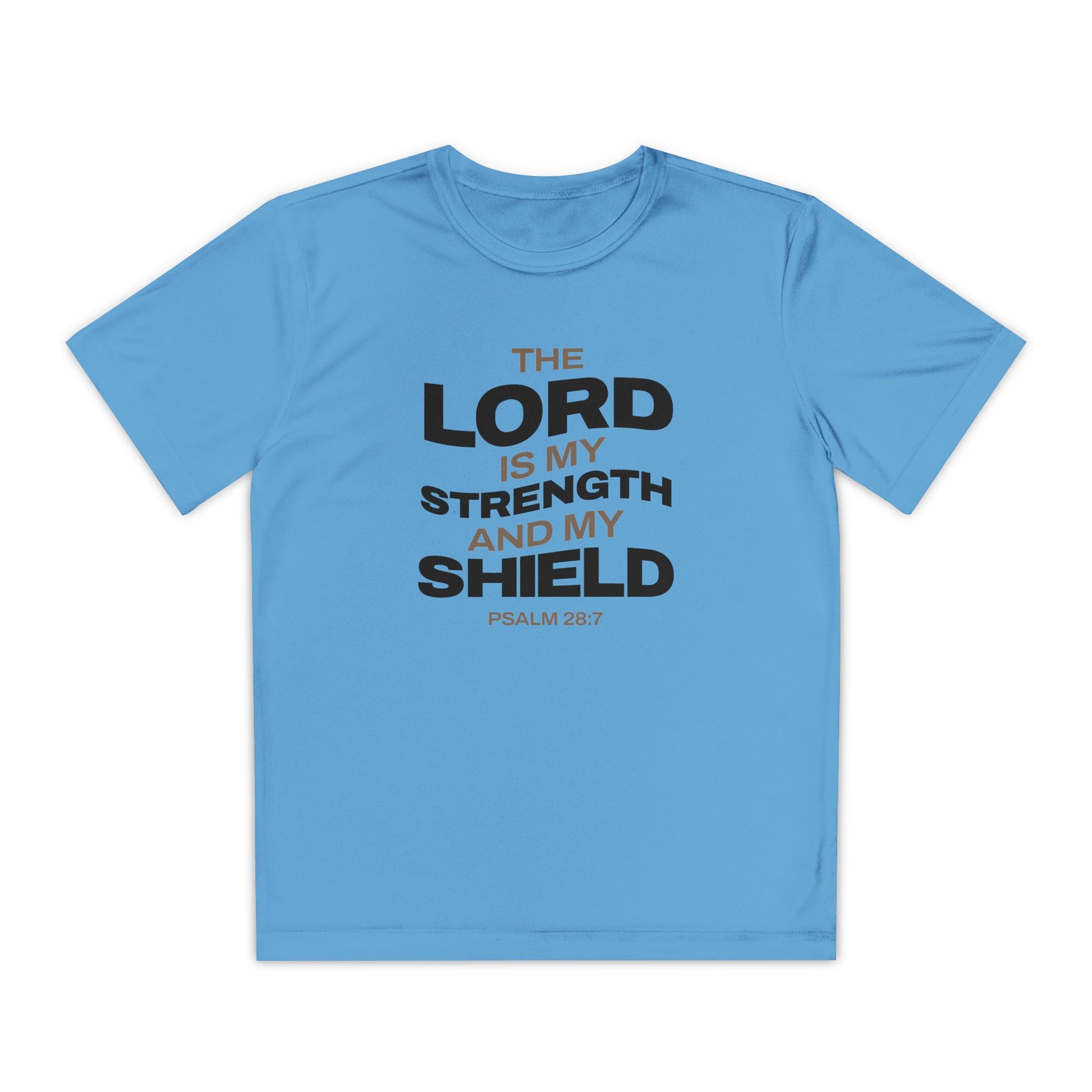 "The Lord Is My Strength and My Shield Psalm 28:7" Unisex Youth Competitor Tee - The Shield of Light