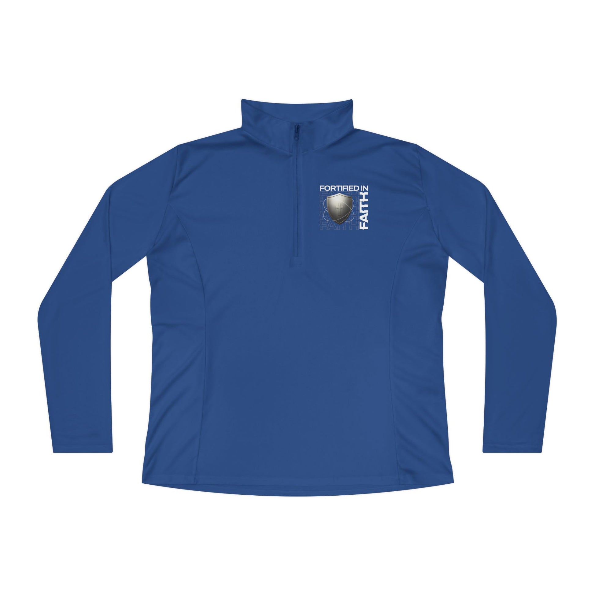 "Fortified In Faith " Unisex Ladies Quarter-Zip Pullover - The Shield of Light