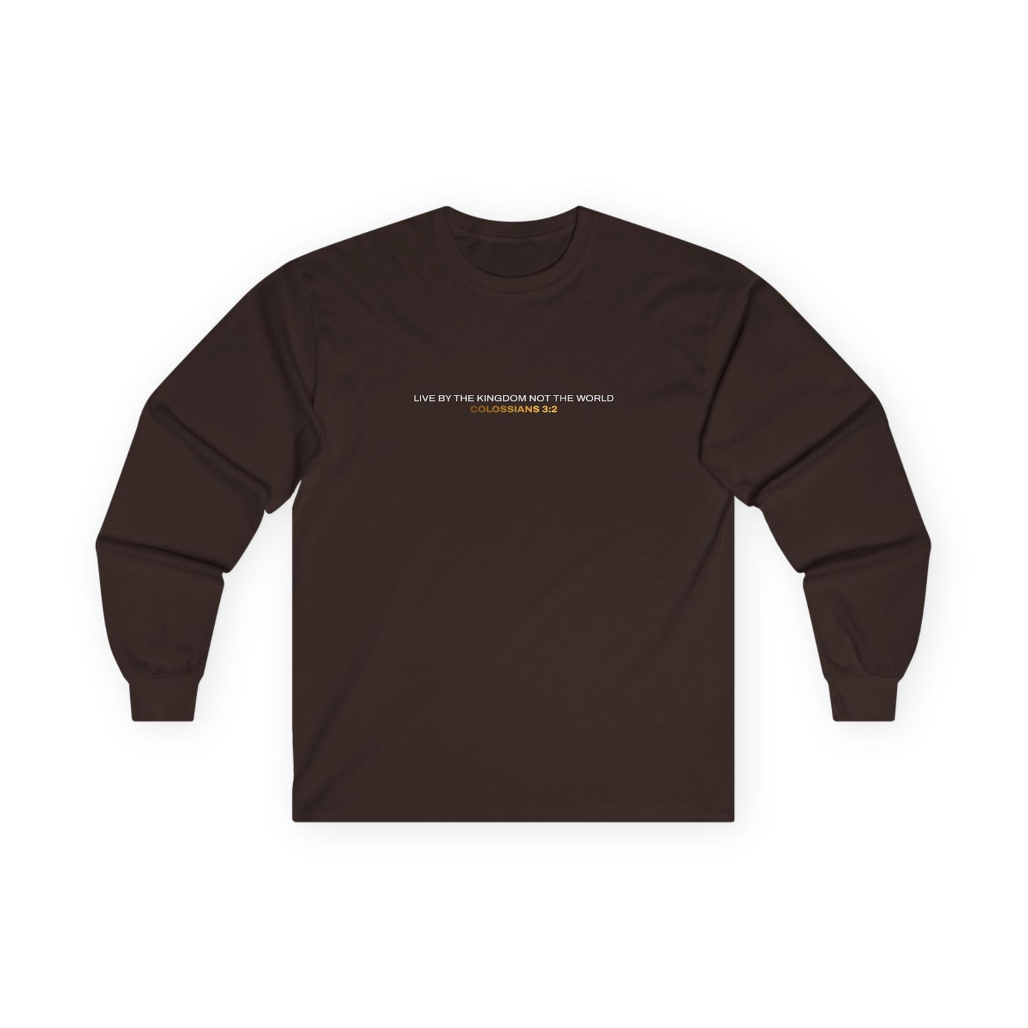 "Live By the Kingdom Not the World Colossians 3:2" Unisex Long Sleeve Tee - The Shield of Light