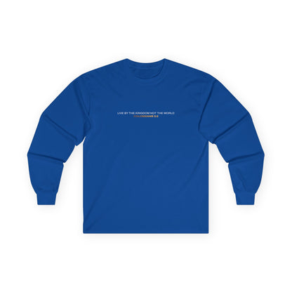 "Live By the Kingdom Not the World Colossians 3:2" Unisex Long Sleeve Tee - The Shield of Light