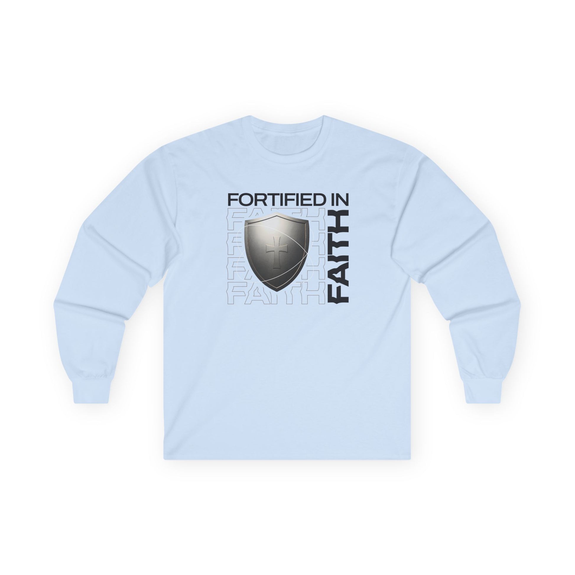 "Fortified In Faith " Unisex Long Sleeve Tee - The Shield of Light