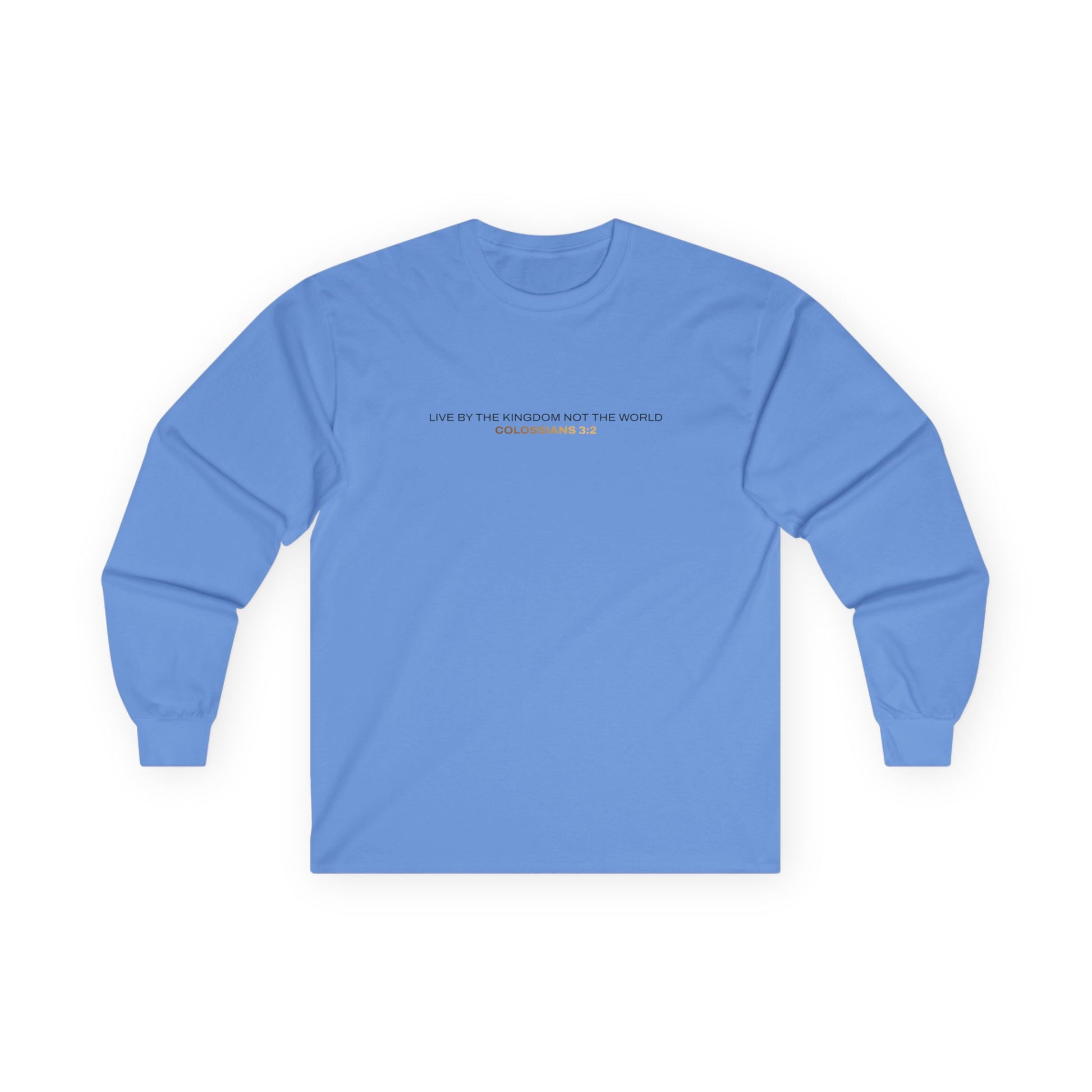 "Live By the Kingdom Not the World Colossians 3:2" Unisex Long Sleeve Tee - The Shield of Light