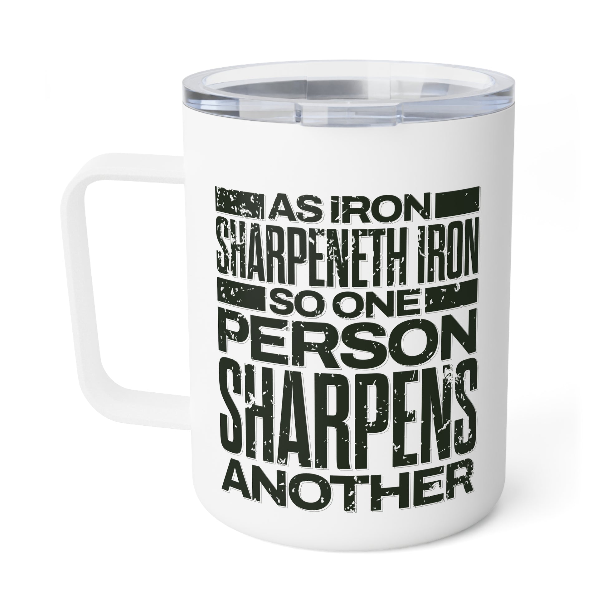 "As Iron Sharpeneth Iron So One Person Sharpens Another" Unisex Insulated Coffee Mug, 10oz - The Shield of Light