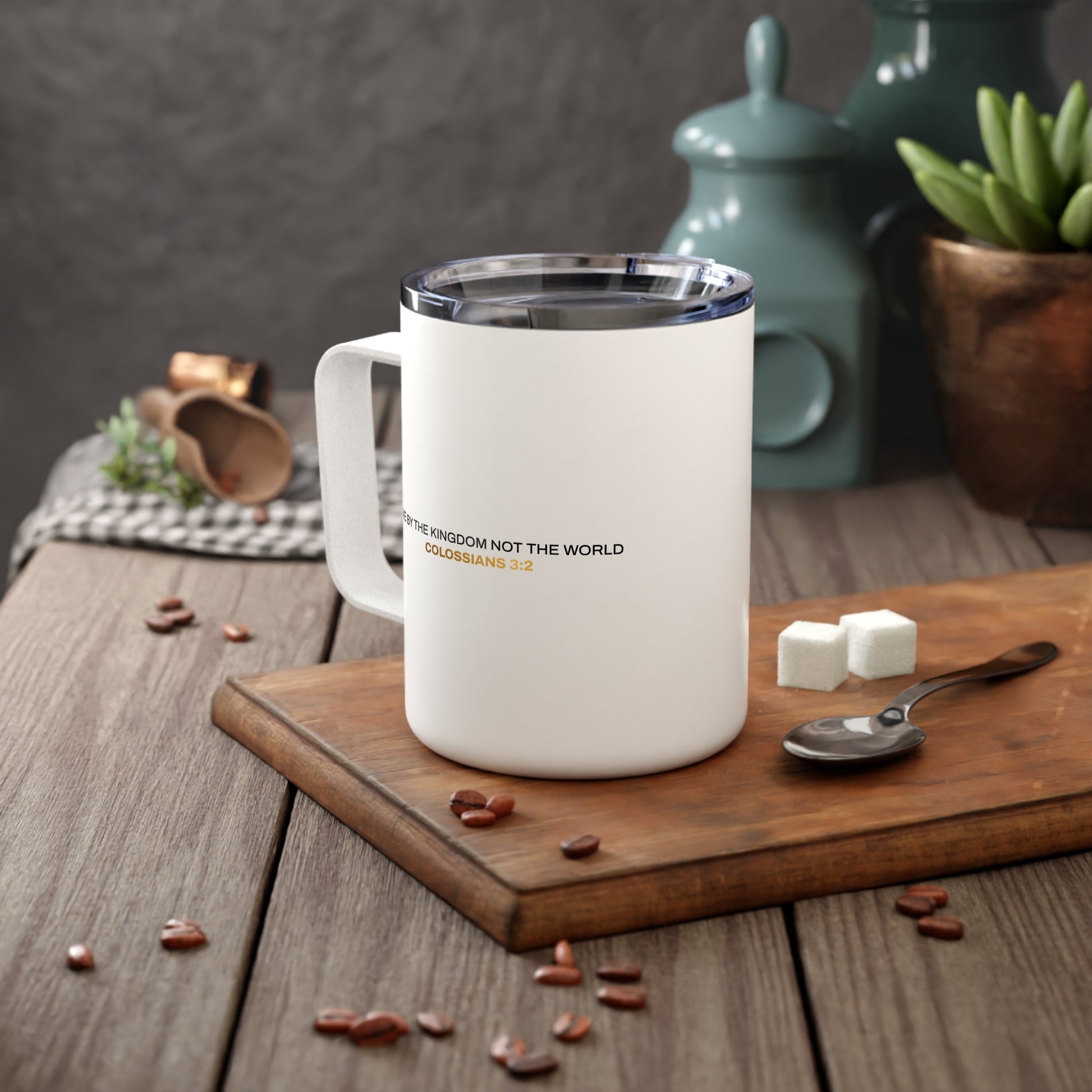 "Live By the Kingdom Not the World Colossians 3:2" Unisex Insulated Coffee Mug, 10oz - The Shield of Light