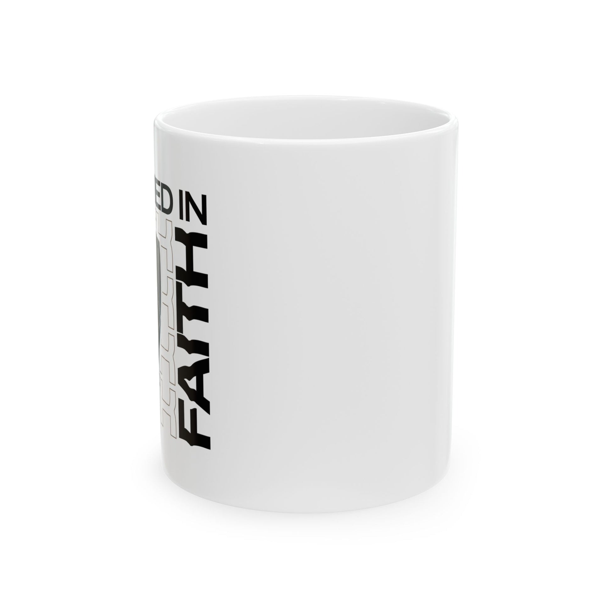 "Fortified In Faith " Unisex Ceramic Mug  11oz/15oz, - The Shield of Light