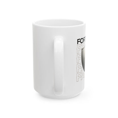 "Fortified In Faith " Unisex Ceramic Mug  11oz/15oz, - The Shield of Light