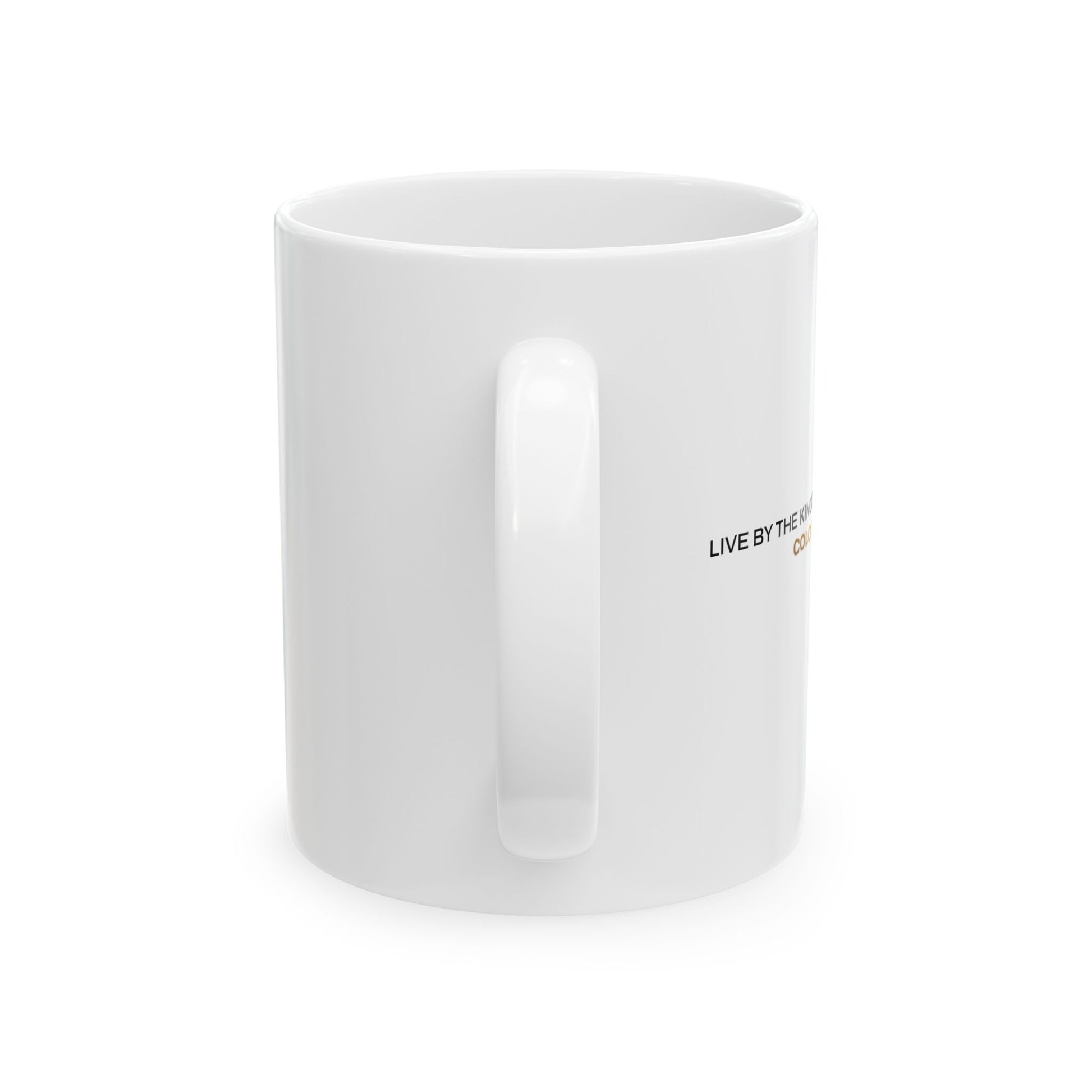 "Live By the Kingdom Not the World Colossians 3:2" Unisex Ceramic Mug  11oz/15oz, - The Shield of Light