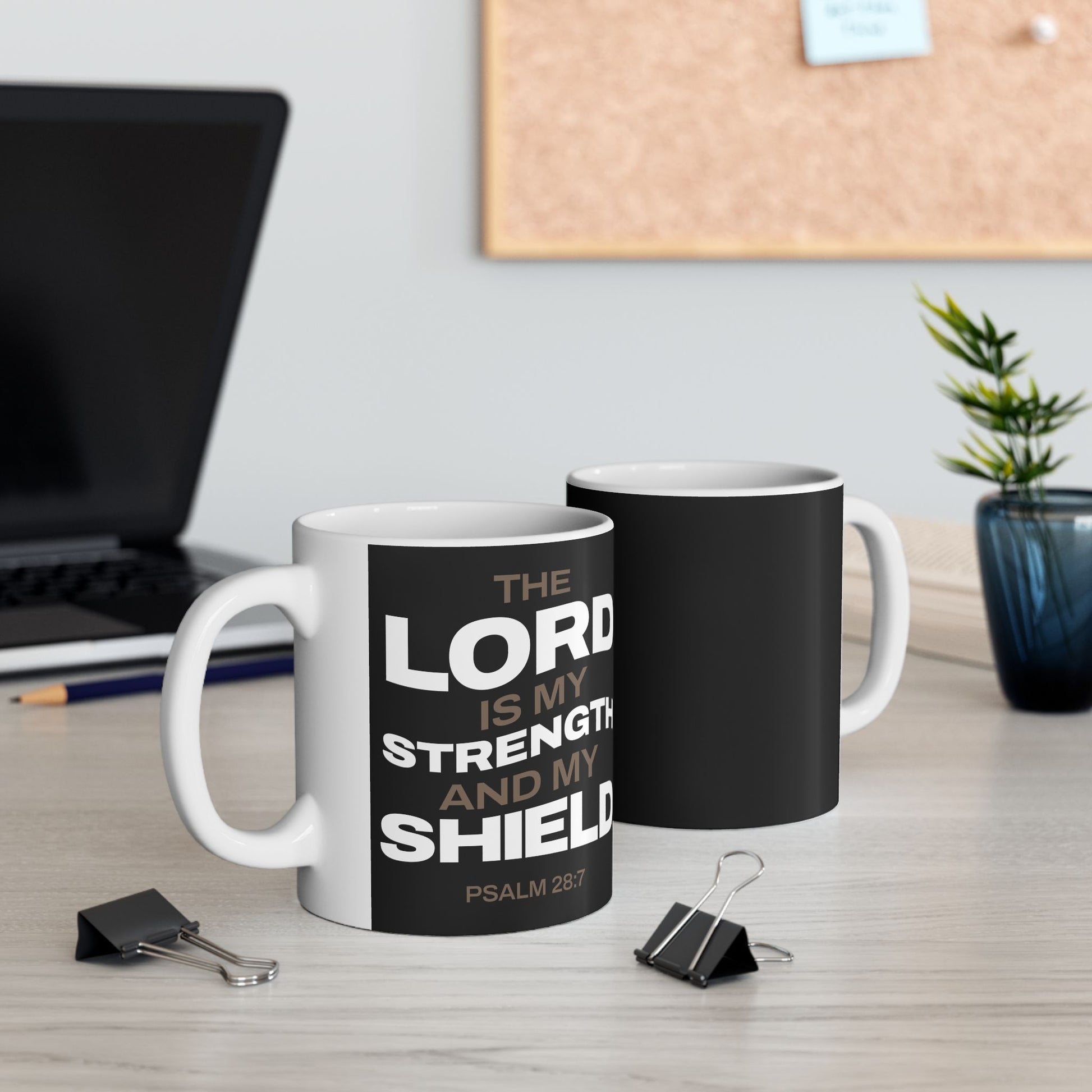 "The Lord Is My Strength and My Shield Psalm 28:7" Unisex Ceramic Mug  11oz/15oz, - The Shield of Light